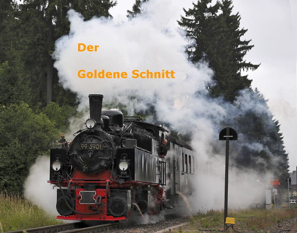 Der

                    Goldene Schnitt